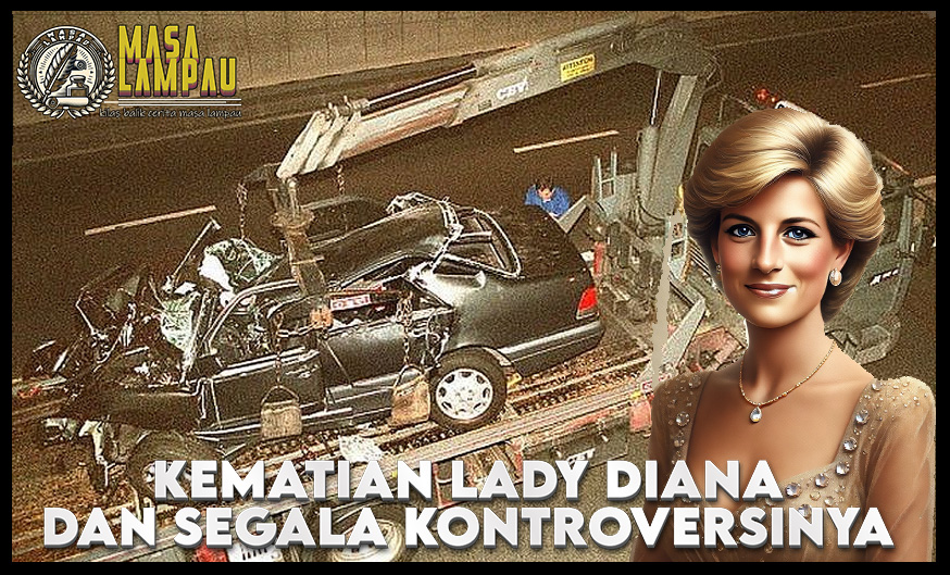 Lady Diana Meninggalkan Berjuta Misteri Dibalik Kematiannya