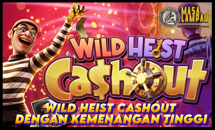 Wild Heist Cashout