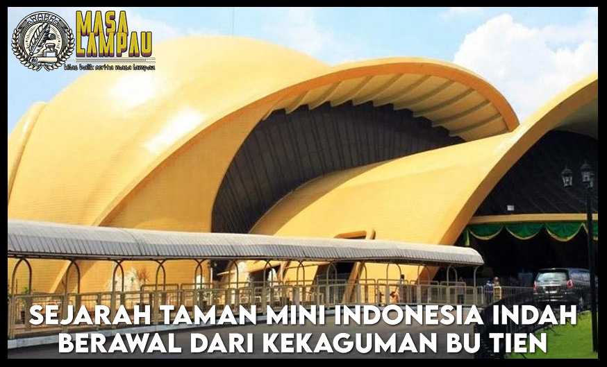 Taman Mini Indonesia Indah