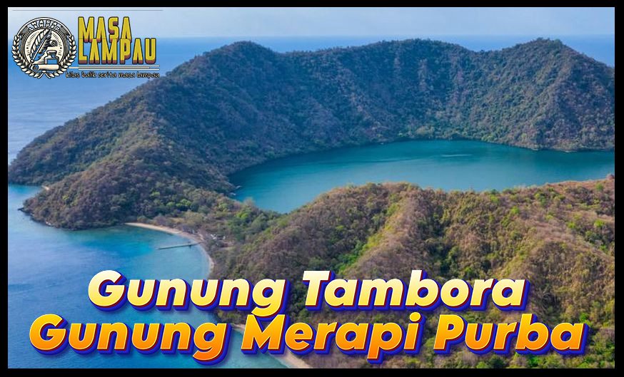 Sejarah Letusan Gunung Tambora 1815