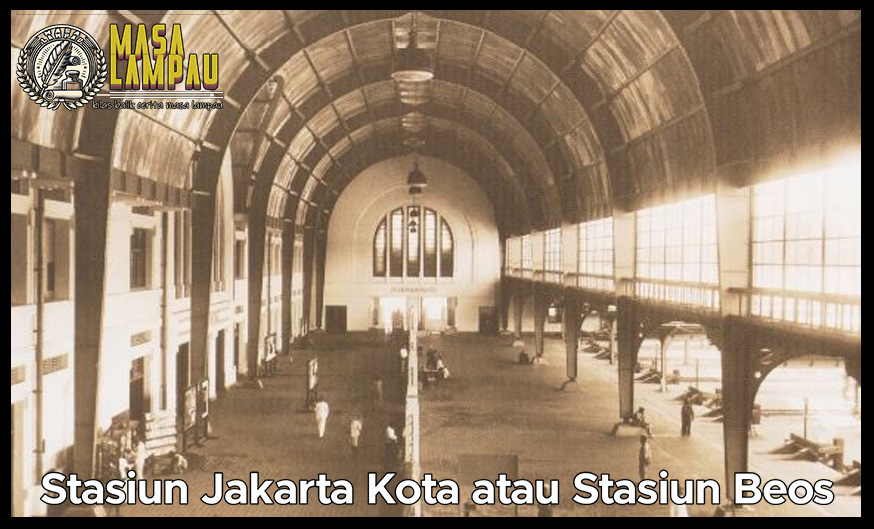 Stasiun Kereta Api Beos, atau Stasiun Kereta Api Jakarta Kota