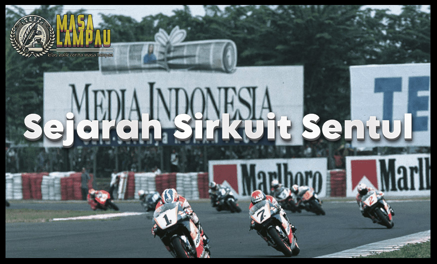 Sejarah Sirkuit Sentul Tempat Ngebut Legendaris