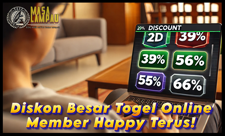 Diskon Besar Situs Togel Online Bikin Member Makin Happy