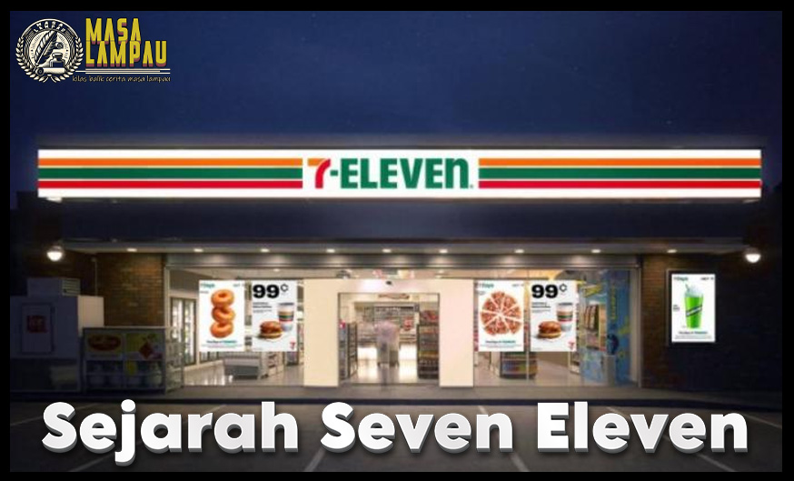 Sejarah Minimarket Seven Eleven Dari Jepang ke Seluruh Dunia