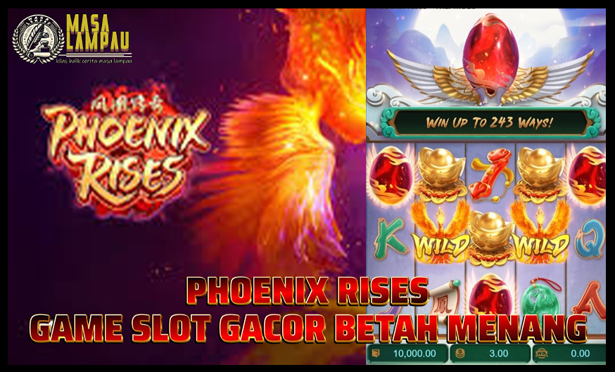 Phoenix Rises Game Slot Gacor dari PG Soft Bikin Betah Menang