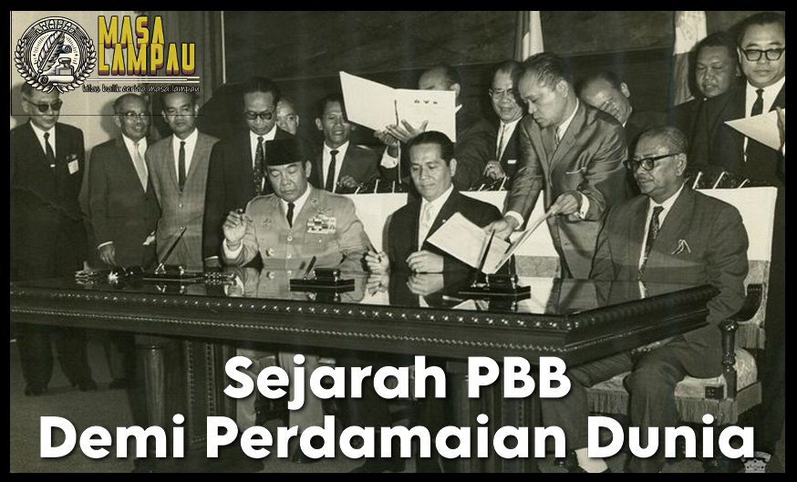 Sejarah Terbentuknya PBB Atau United Nations