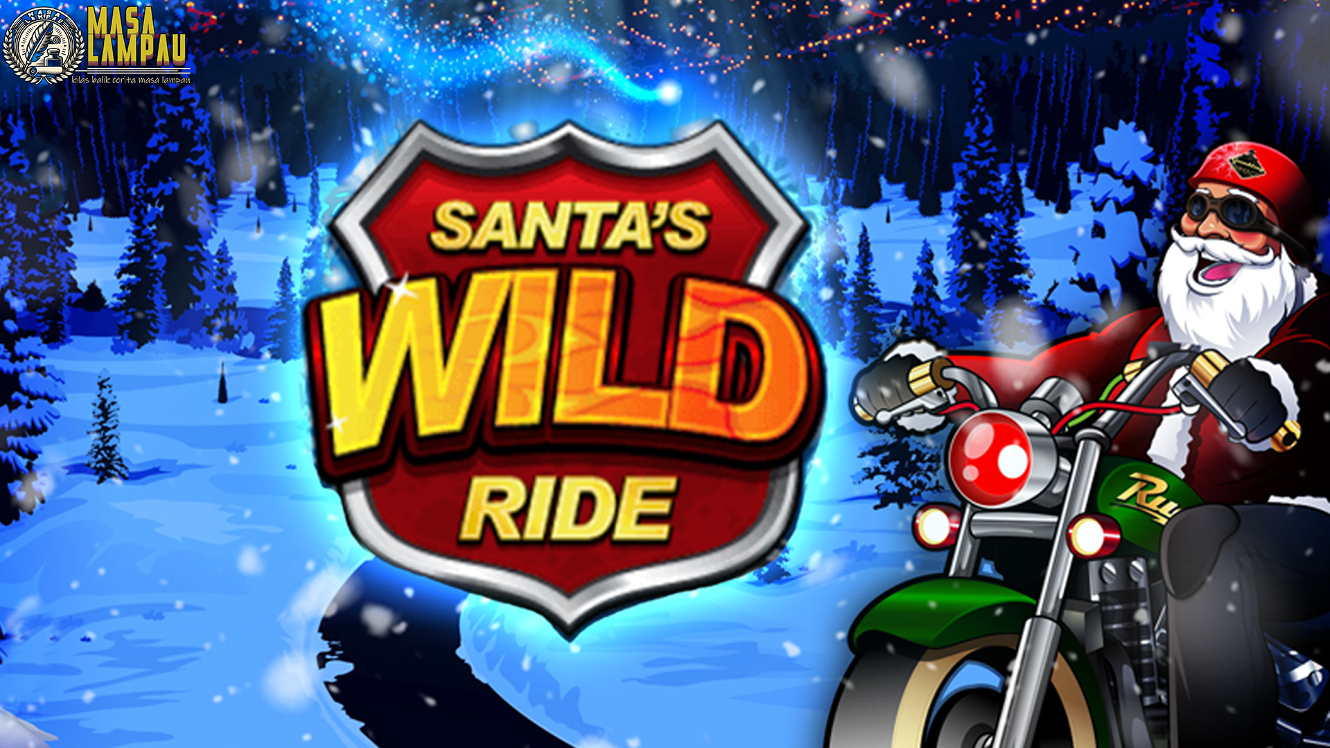 Keajaiban Natal: Bermain Slot Santa's Wild Ride yang Seru