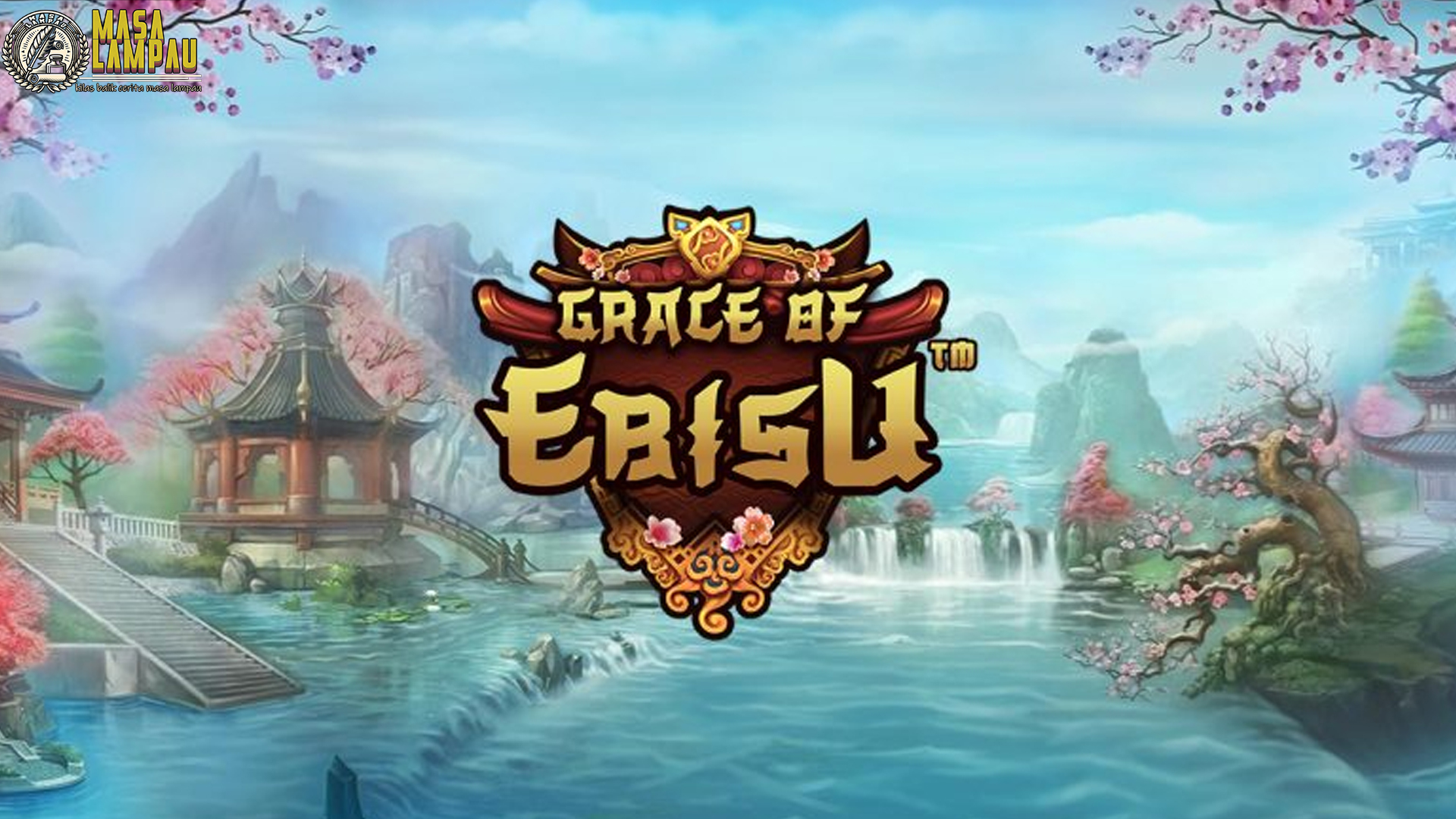 Slot Grace of Ebisu – Bukti Dewa Keberuntungan Berpihak