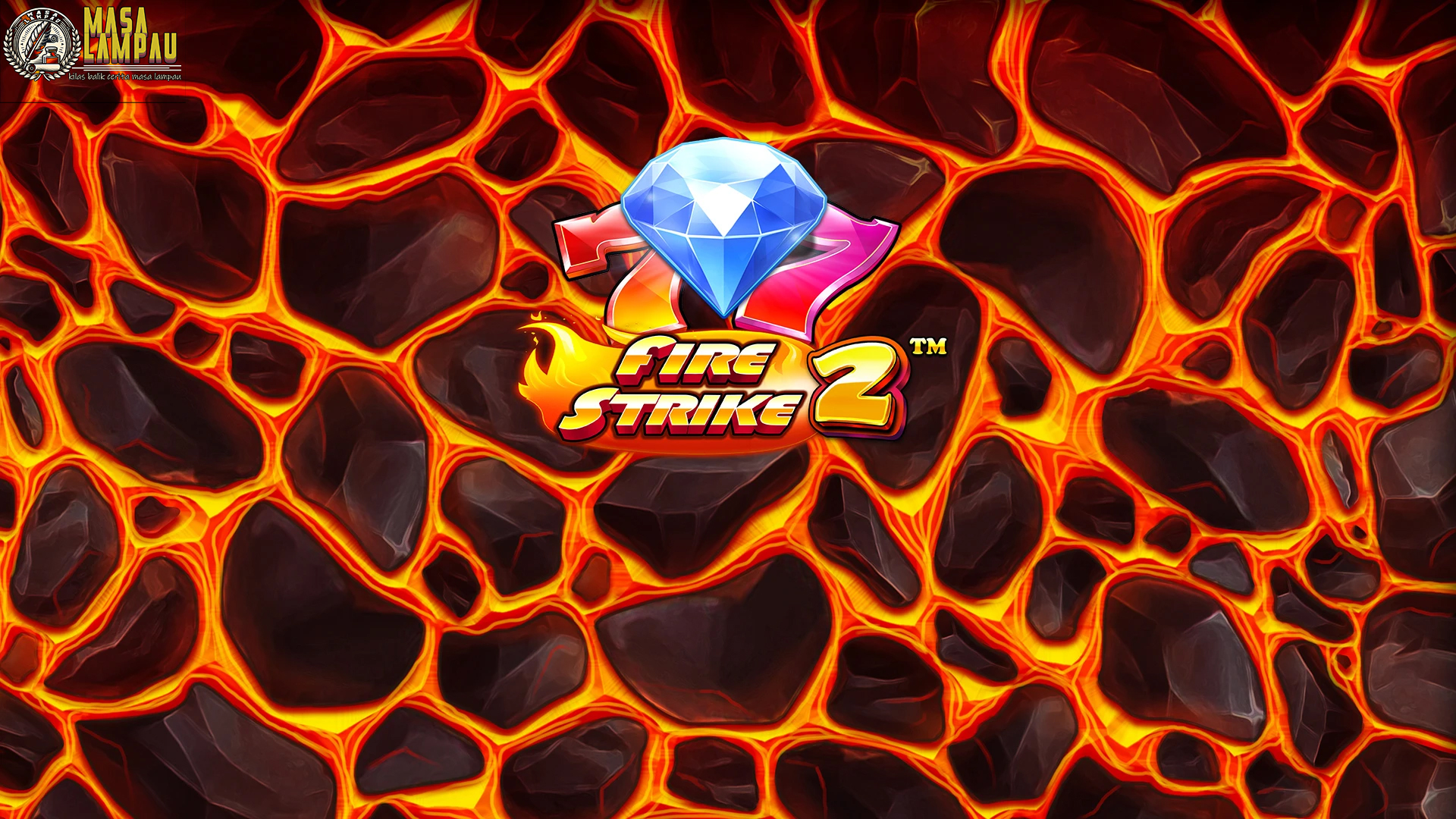 Fire Strike 2: Slot yang Bikin Penasaran Para Sultan Terbaik